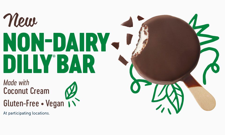 Dairy Queen Debuts Brand New Non-Dairy Dilly Bar at Participating Locations Dairy Queen Debuts Brand New Non-Dairy Dilly Bar at Participating Locations