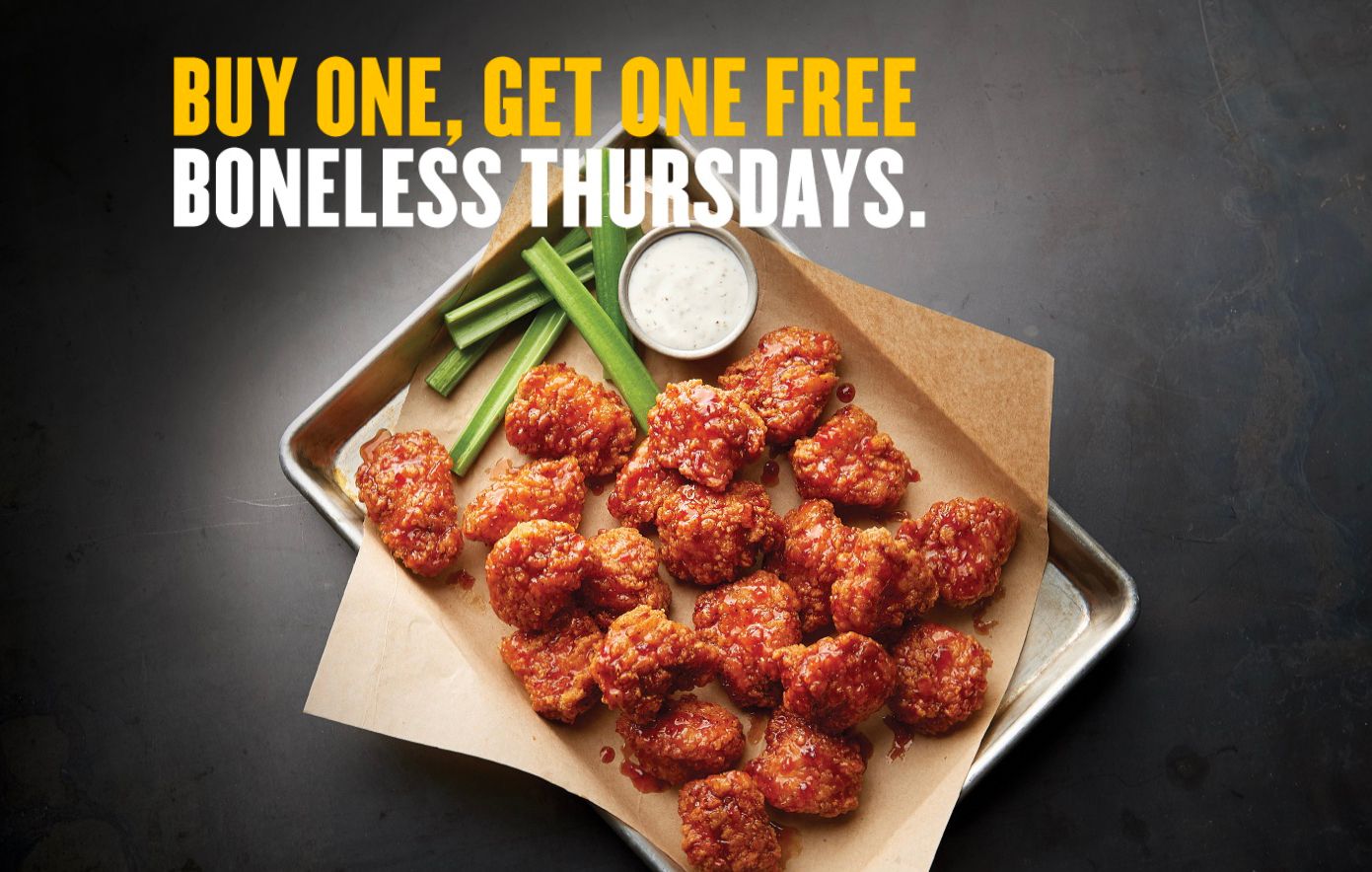 BOGO Boneless Thursdays Now Offered with Boneless Chicken Wings at Buffalo Wild Wings BOGO Boneless Thursdays Now Offered with Boneless Chicken Wings at Buffalo Wild Wings
