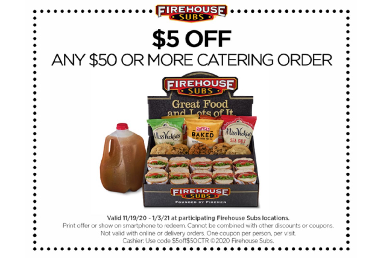 Get $5 Off Your $50+ Catering Order with New Coupon at Firehouse Subs Get $5 Off Your $50+ Catering Order with New Coupon at Firehouse Subs