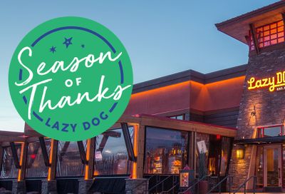 "Season of Thanks" Kicks Off at the Lazy Dog Restaurant & Bar with Weekly Deals and Give Aways to the End of January