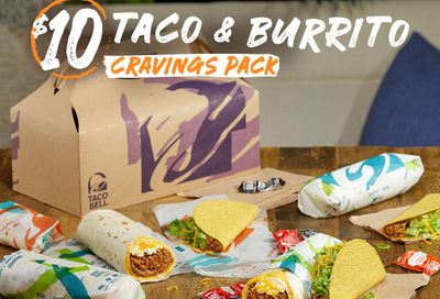 The Taco & Burrito Cravings Pack Returns to Taco Bell for Only $10