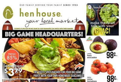 Hen House Big Game Day Sale Weekly Ad Flyer February 3 to February 9, 2021