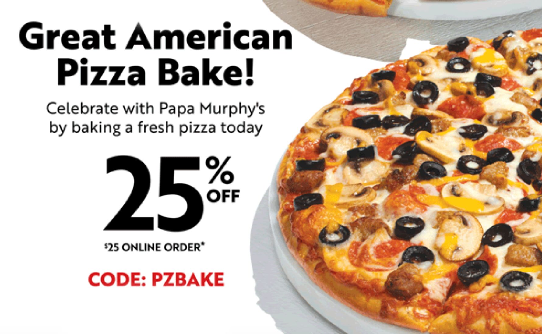 February 17 Get 25% Off Your $25+ Online Order from Papa Murphy's with a New Promo Code