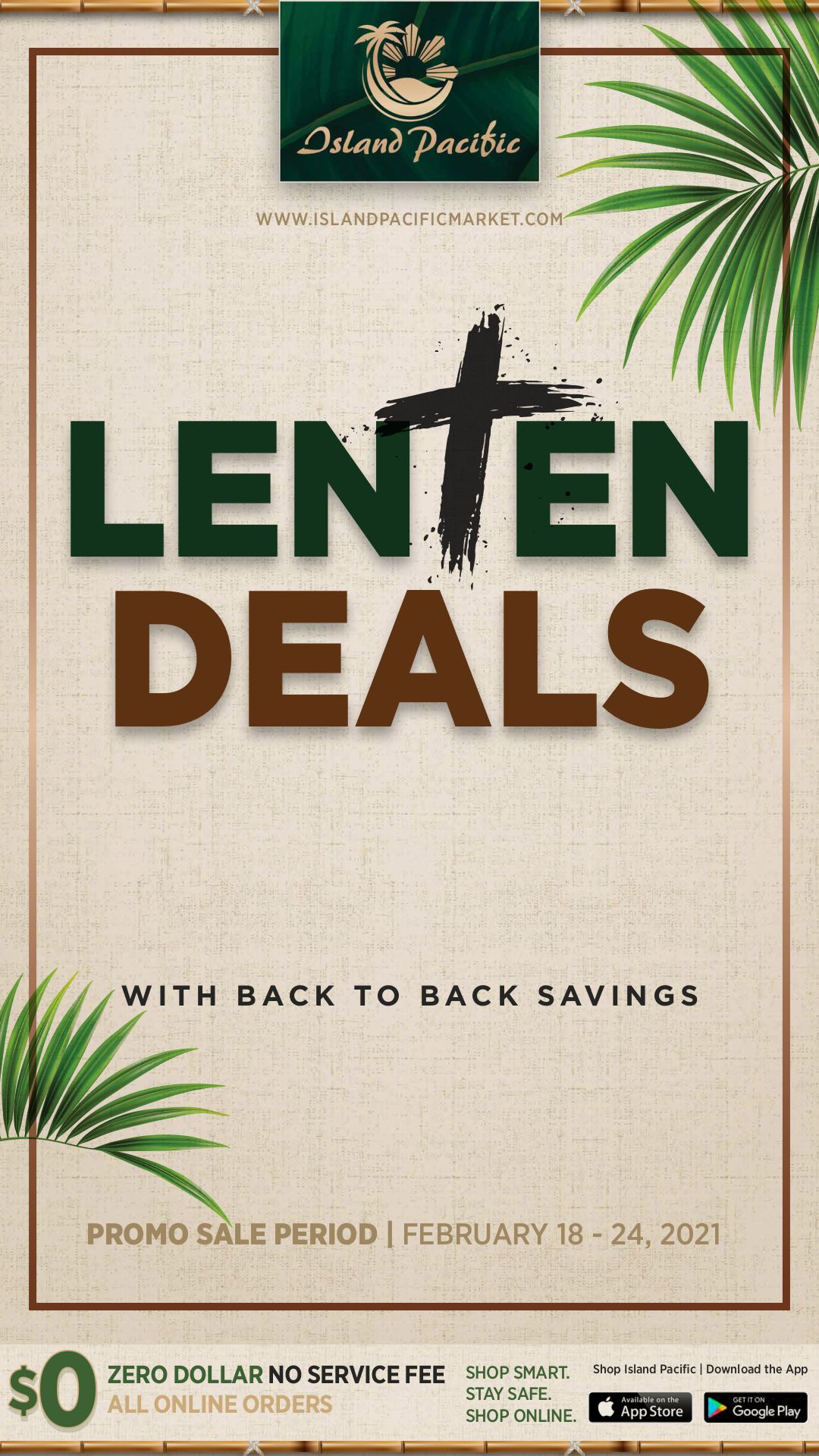 Island Pacific Lenten Special Weekly Ad Flyer February 19 to February 25, 2021