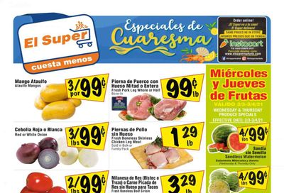El Super (AZ, CA, NM, NV, TX) Weekly Ad Flyer March 3 to March 9