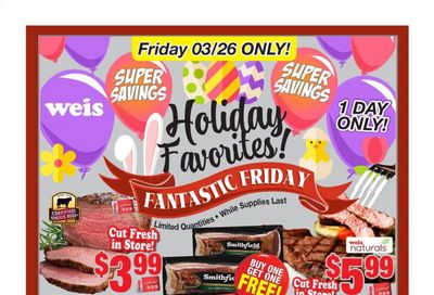 Weis Weekly Ad Flyer March 26 to March 26