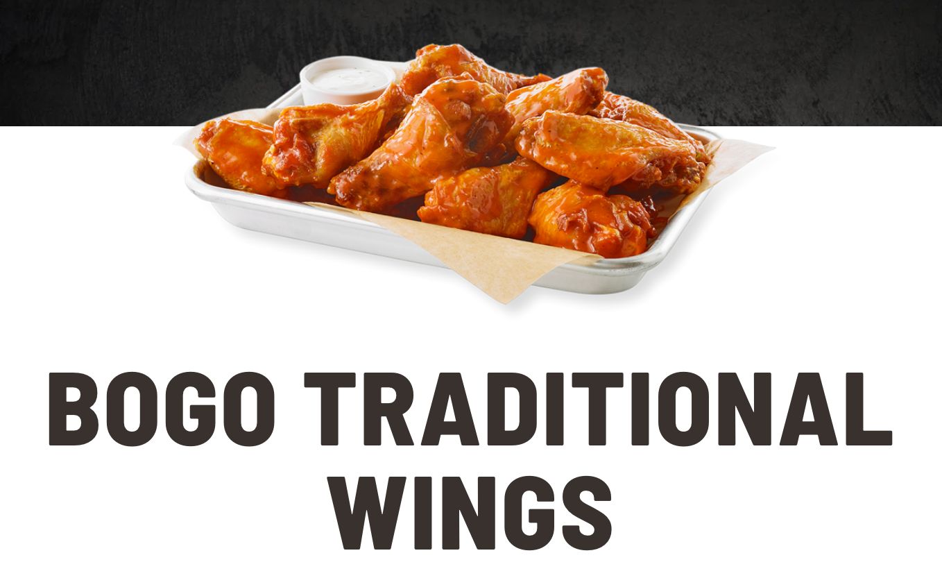 Buffalo Wild Wings Buy One Get One Free Wings Deal! Buffalo Wild Wings Buy One Get One Free Wings Deal!