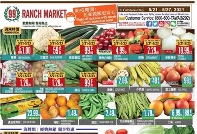 99 Ranch Market (CA) Weekly Ad Flyer May 21 to May 27