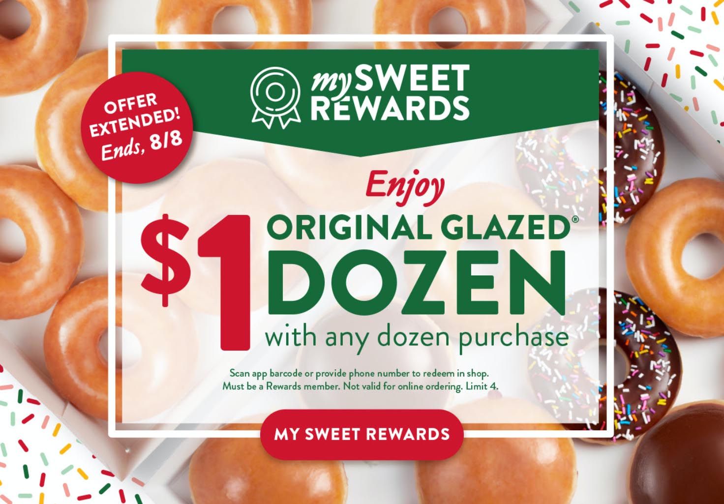 Buy 1 Dozen and Get a Second Original Glazed Dozen for $1 at Krispy Kreme with a New Rewards Member-Exclusive Deal Buy 1 Dozen and Get a Second Original Glazed Dozen for $1 at Krispy Kreme with a New Rewards Member-Exclusive Deal