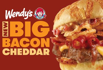 Wendy’s Announces the Arrival of the New Big Bacon Cheddar Cheeseburger