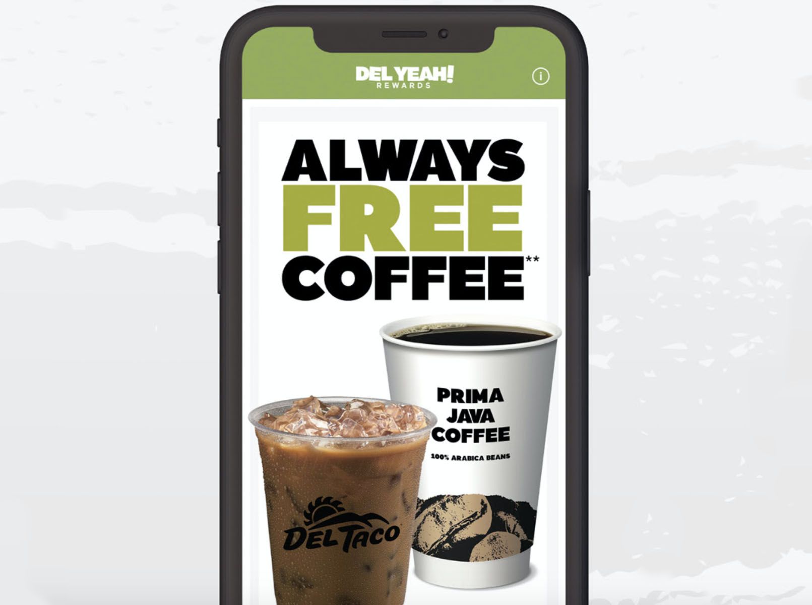 Del Taco Launches New Del Yeah! Rewards and Offers a Free Daily Coffee with Purchase to Members Del Taco Launches New Del Yeah! Rewards and Offers a Free Daily Coffee with Purchase to Members