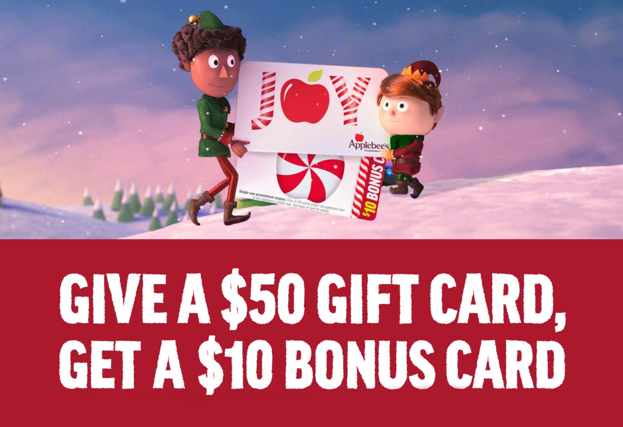 Buy a $50 Gift Card and Get a Free $10 Bonus Card Online or In-restaurant at Applebee’s Buy a $50 Gift Card and Get a Free $10 Bonus Card Online or In-restaurant at Applebee’s