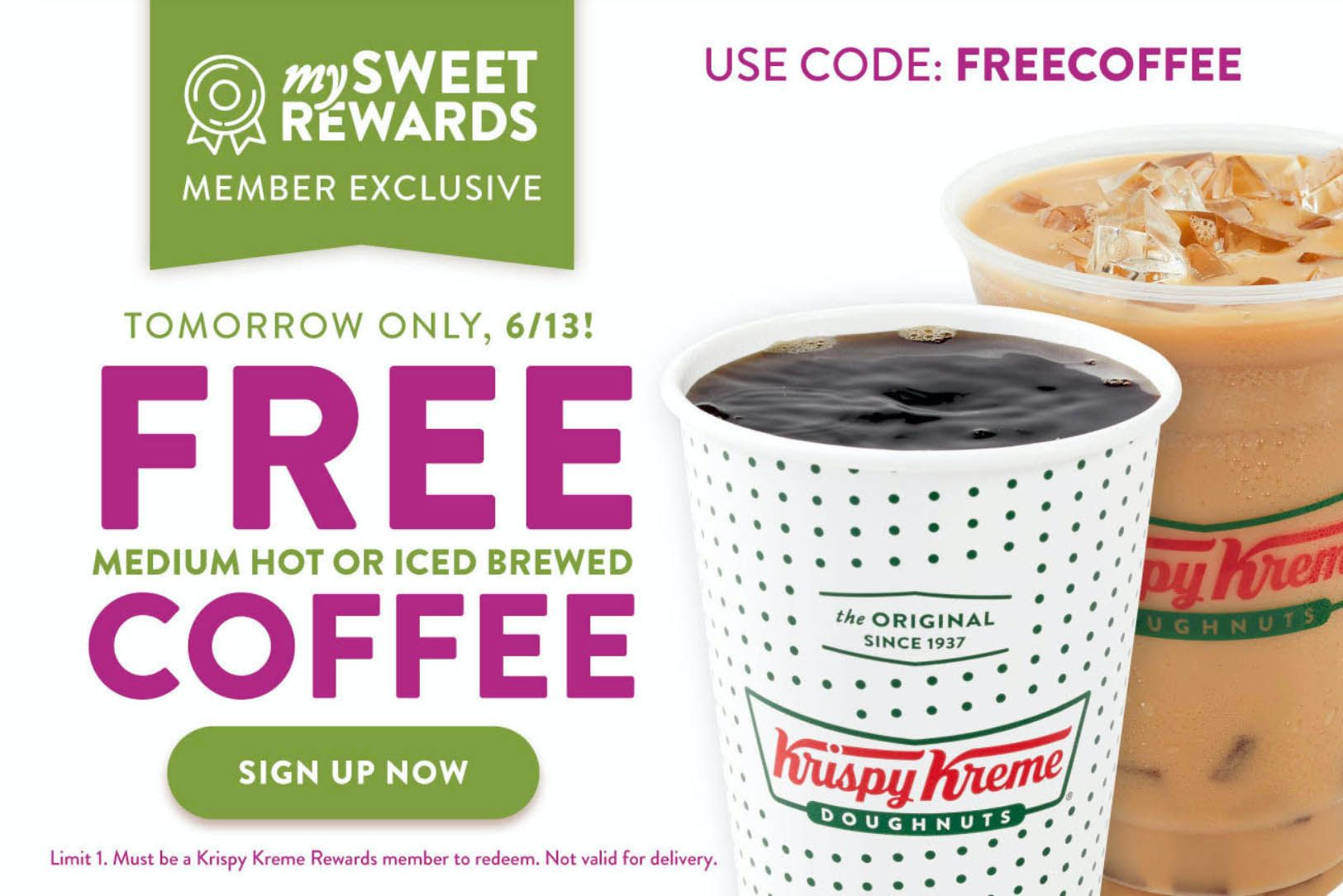Rewards Members Can Claim a Free Medium Hot or Ice Brewed Coffee In-shop on June 13 at Krispy Kreme Rewards Members Can Claim a Free Medium Hot or Ice Brewed Coffee In-shop on June 13 at Krispy Kreme