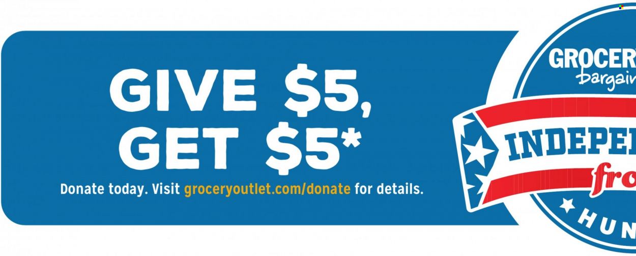 Grocery Outlet (CA, ID, OR, PA, WA) Weekly Ad Flyer July 6 to July 13