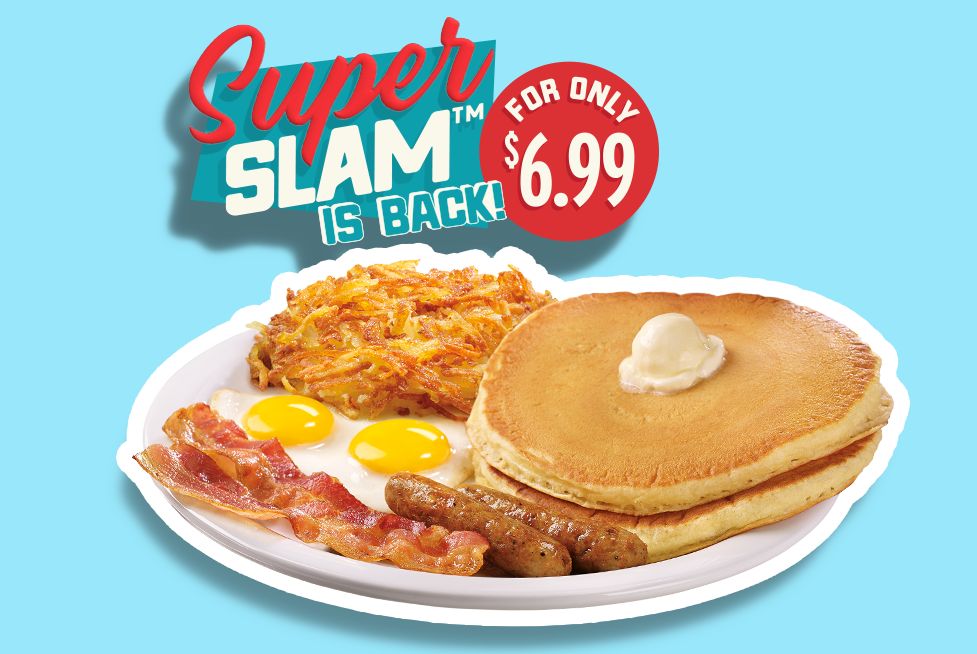 Save with the Returning Denny’s $6.99 Super Slam Featuring Eggs, Bacon, Sausage and More Save with the Returning Denny’s $6.99 Super Slam Featuring Eggs, Bacon, Sausage and More