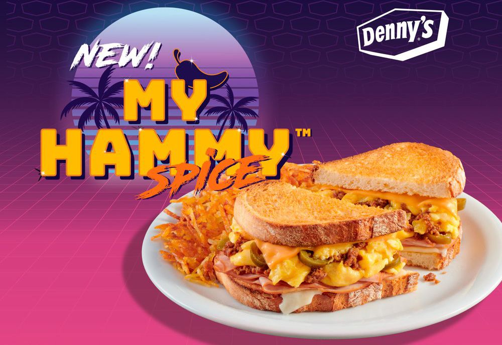 Denny’s Rolls Out the Brand New My Hammy Spice Sandwich Denny’s Rolls Out the Brand New My Hammy Spice Sandwich