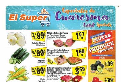 El Super (CA) Weekly Ad Flyer Specials March 22 to March 28, 2023