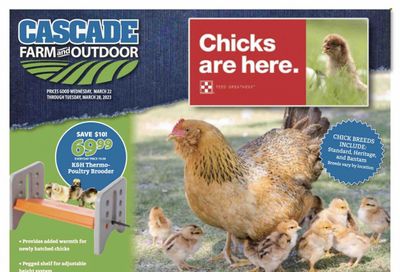 Cascade Farm And Outdoor (OR, WA) Weekly Ad Flyer Specials March 22 to March 28, 2023