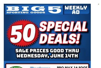 Big 5 (AZ, CA, CO, ID, NM, OR, UT, WA) Weekly Ad Flyer Specials June 12 to June 14, 2023