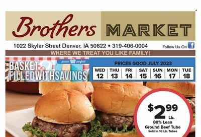 Brothers Market (IA, KS, MO) Weekly Ad Flyer Specials July 12 to July 18, 2023