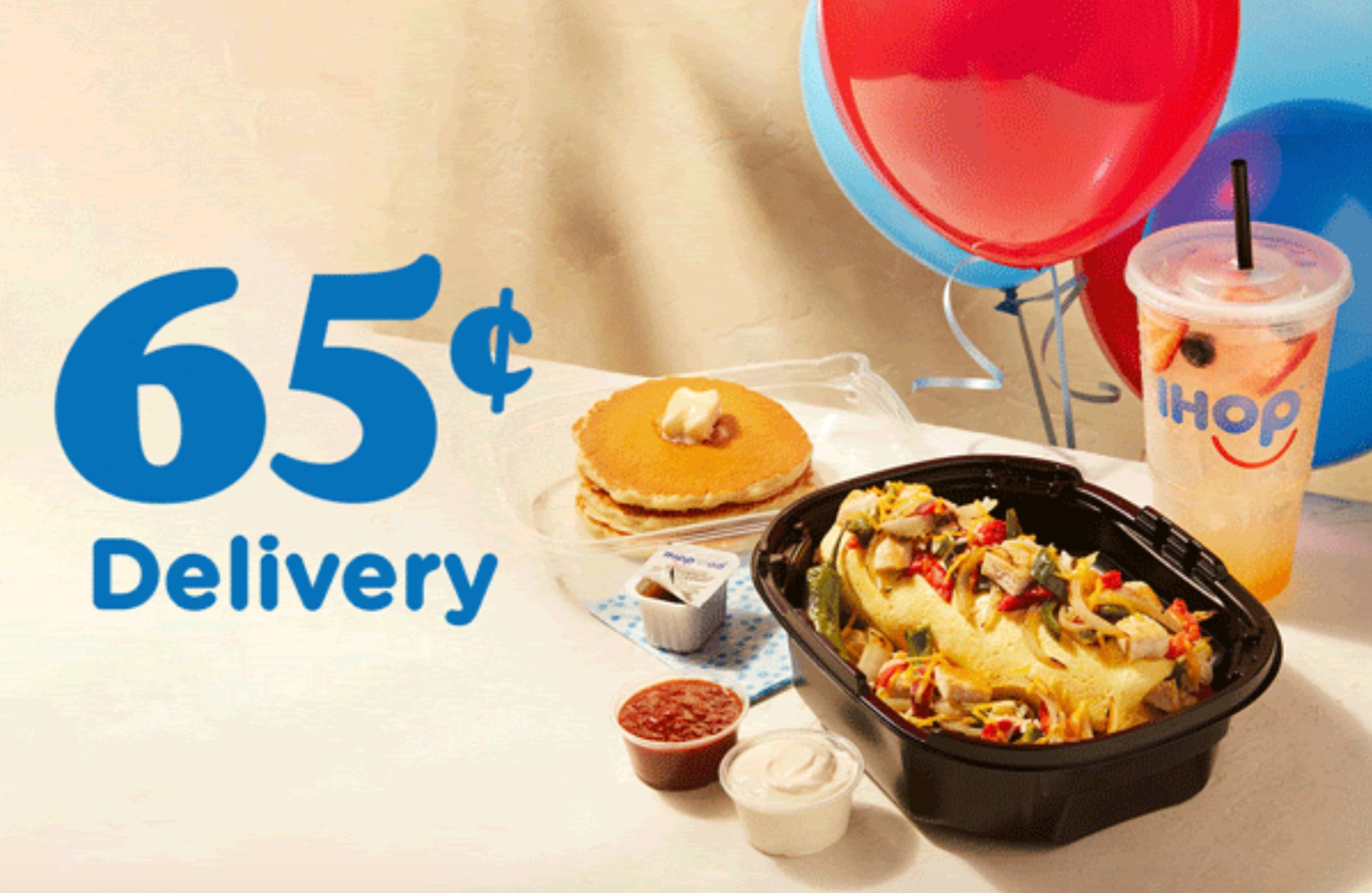 Enjoy a 65¢ Delivery Fee at IHOP with In-app and Online Delivery Orders Through to August 27 Enjoy a 65¢ Delivery Fee at IHOP with In-app and Online Delivery Orders Through to August 27
