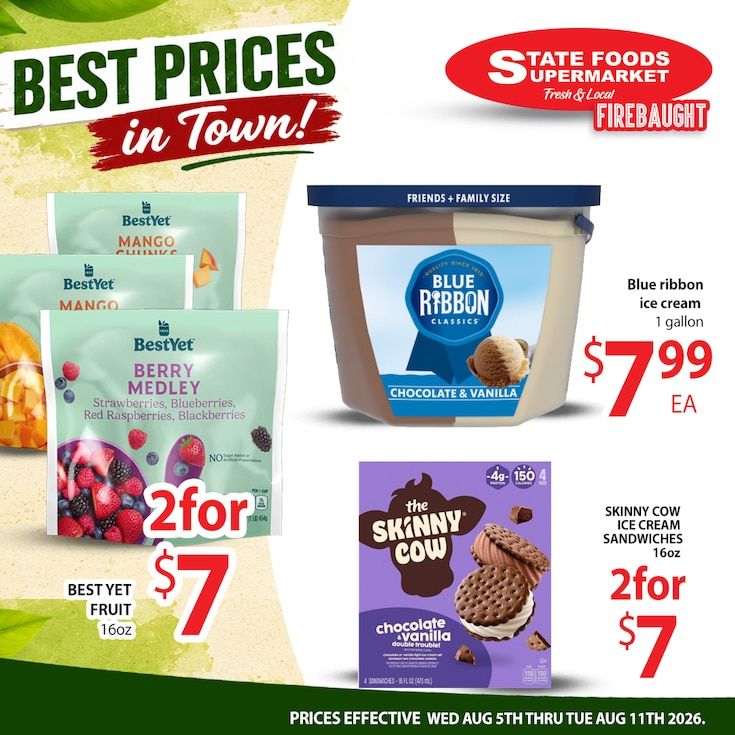 State Foods Supermarket (944 O St., Firebaugh, CA) Weekly Ad August 5 - 11, 2026