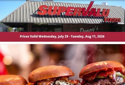 Denny's SuperValu Weekly Ad July 29 - August 11, 2026