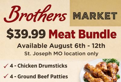 Brothers Market (1004 5th Ave., St. Joseph, MO) Meat Bundle Weekly Ad August 6 - 12, 2026