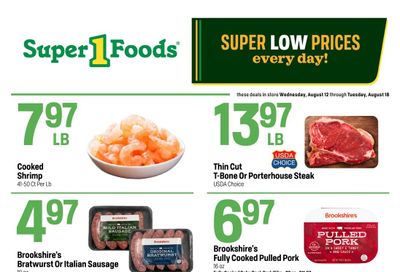 Super 1 Foods & Discount Pharmacy (Camden Area, AR) Hot Sheet Weekly Weekly Ad August 12 - 18, 2026