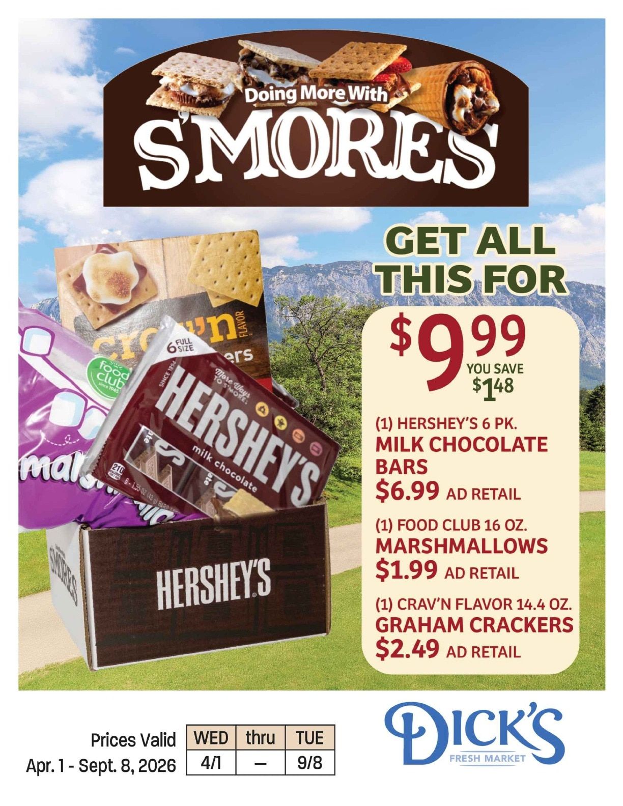 Dick's Market (Centerville, UT) S'mores Savings Weekly Ad April 1 - September 8, 2026