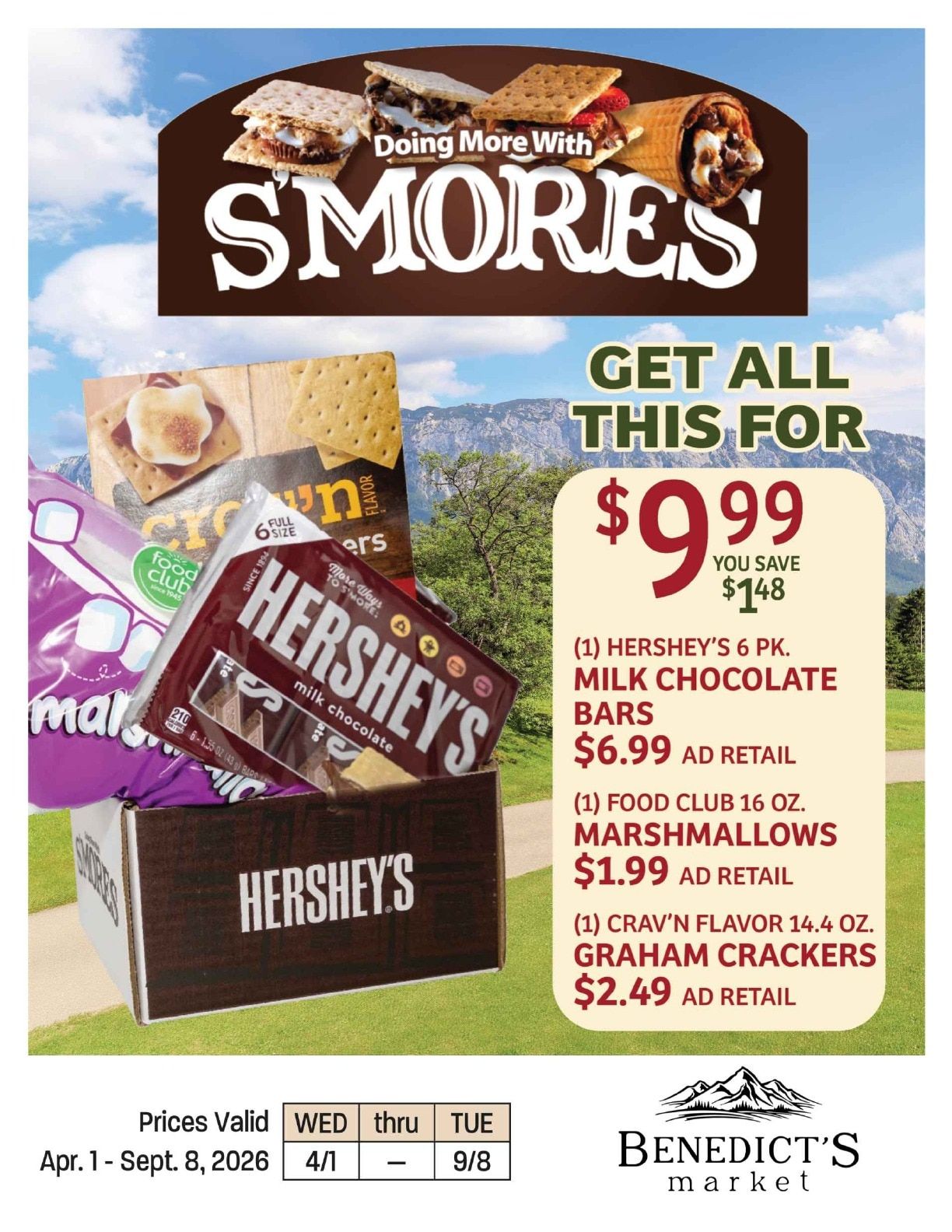 Benedict's Market S'mores Box Instant Weekly Ad April 1 - September 8, 2026