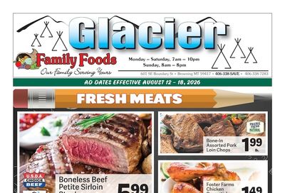 Glacier Family Foods Weekly Ad August 12 - 18, 2026