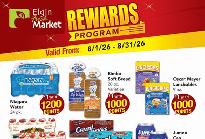 Elgin Fresh Market Monthly Rewards Weekly Ad August 1 - 31, 2026