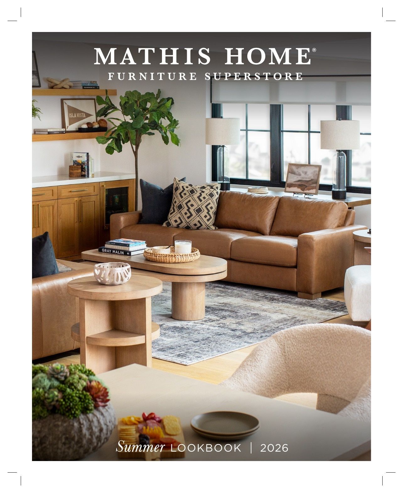 Mathis Home Summer Lookbook Weekly Ad July 31 - September 30, 2026