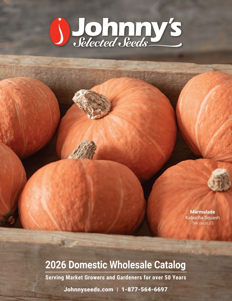 Johnny's Selected Seeds Domestic Wholesale Catalog Weekly Ad January 1 - December 31, 2026
