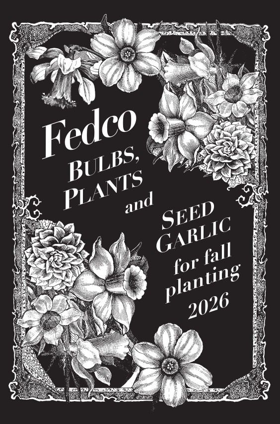 Fedco Seeds Bulbs Catalog Weekly Ad January 1 - December 31, 2026
