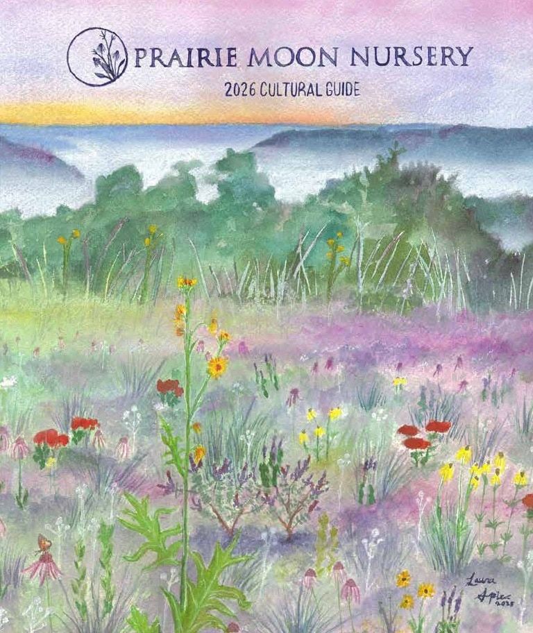 Prairie Moon Nursery Spring Cultural Guide Weekly Ad January 1 - December 31, 2026