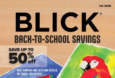 BLICK Art Materials Materials for Art Education Sale Weekly Ad August 1 - November 30, 2026