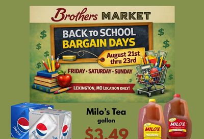 Brothers Market (Lexington, MO) 3 Day Sale Weekly Ad August 21 - 23, 2026