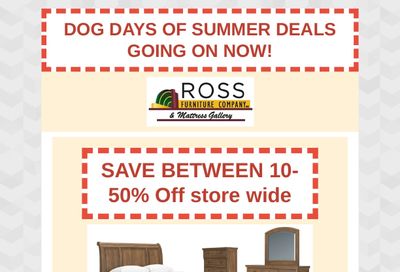Ross Furniture Company Dog Days of Summer Sale Weekly Ad July 14 - October 11, 2026