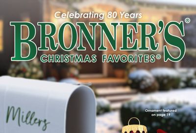 Bronner's Christmas Wonderland Christmas Favorites Catalog Weekly Ad July 1, 2025 - December 31, 2026