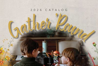 Gather 'Round Homeschool Catalog Weekly Ad January 1 - December 31, 2026