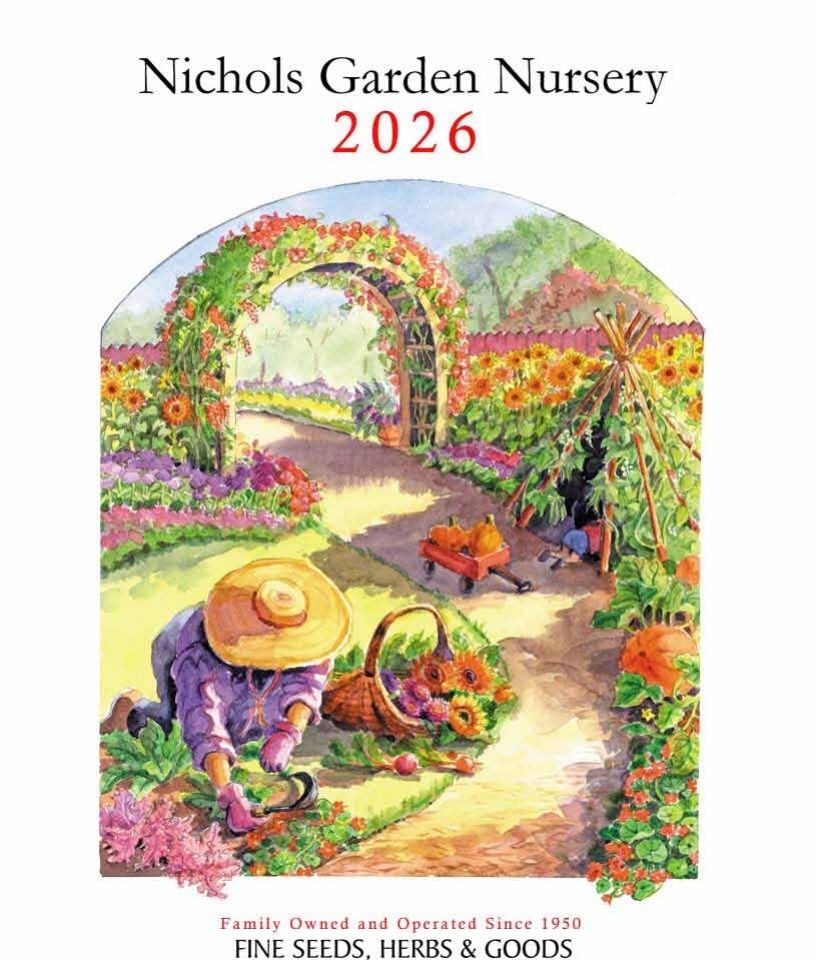 Nichols Garden Nursery Seed Catalog Weekly Ad January 1 - December 31, 2026