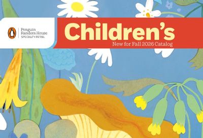 Penguin Random House Retail PRH Special Markets New for Fall 2026 Children’s Catalog Weekly Ad January 1 - December 31, 2026
