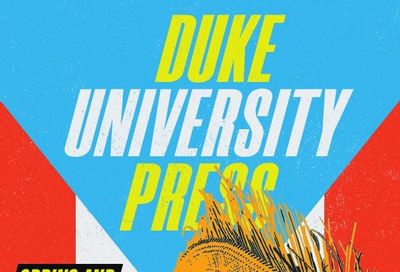 Duke University Press Spring 2026 Catalog Weekly Ad December 31, 2025 - December 31, 2026