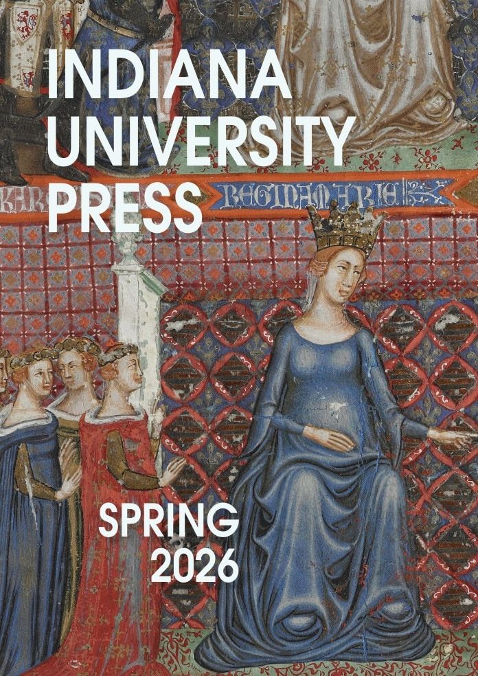 Indiana University Press Spring 2026 Catalog Weekly Ad December 31, 2025 - December 31, 2026