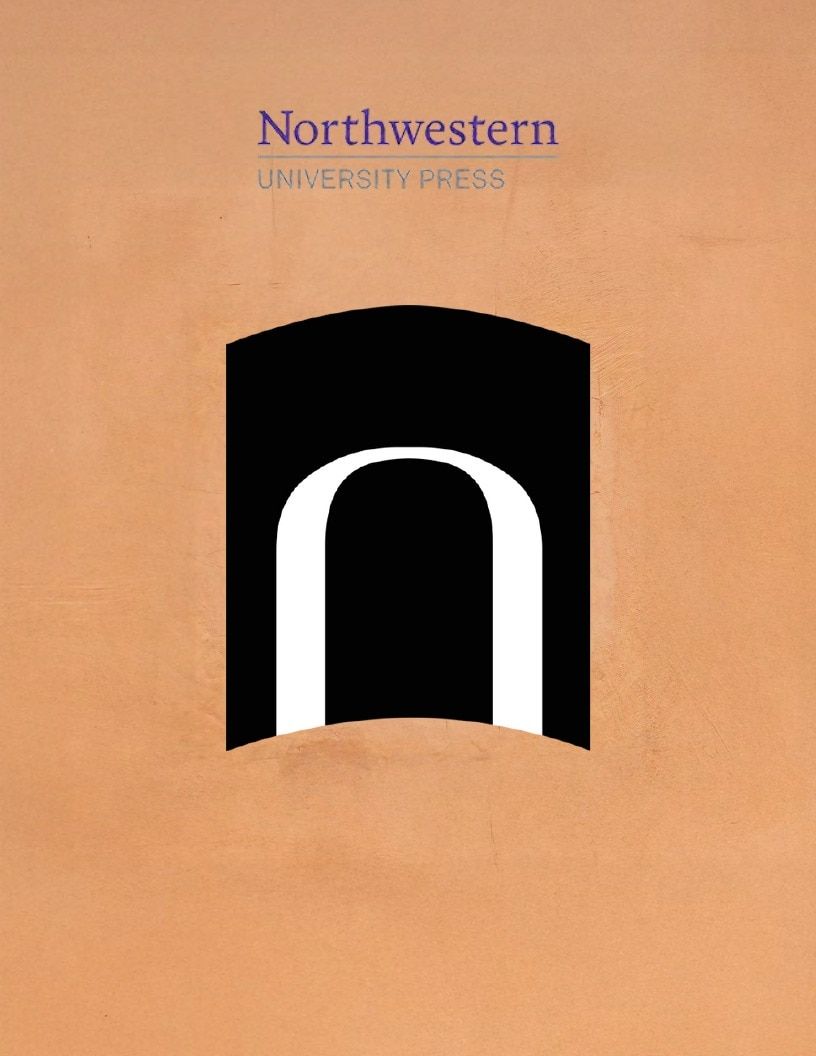 Northwestern University Press Spring 2026 Catalog Weekly Ad December 31, 2025 - December 31, 2026