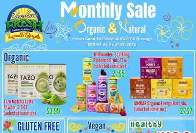 Dearborn Fresh Supermarket Organic and Natural Monthly Sale Weekly Ad August 4 - 28, 2026