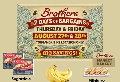 Brothers Market (319 Ridge Street, Tonganoxie, KS) 2 Day Sale Weekly Ad August 27 - 28, 2026