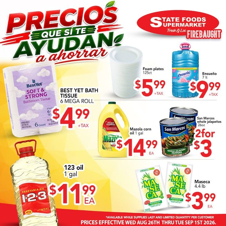 State Foods Supermarket (Firebaugh, CA) Weekly Ad August 26 - September 1, 2026